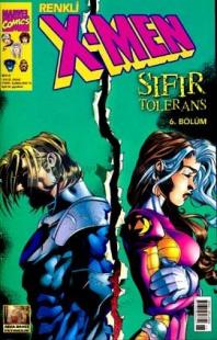 X-MenSayı: 6Sıfır Tolerans6. Bölüm