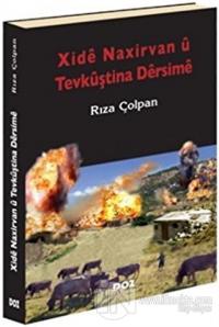 Xide Naxirvan u Tevkuştina Dersime