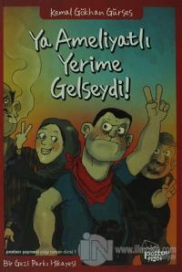 Ya Ameliyat Yerime Gelseydi