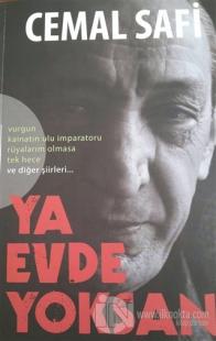 Ya Evde Yoksan!