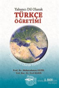 Yabancı Dil Olarak Türkçe Öğretimi