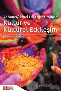 Yabancı/İkinci Dil Öğretiminde Kültür ve Kültürel Etkileşim