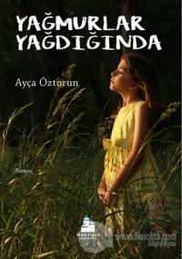 Yağmurlar Yağdığında