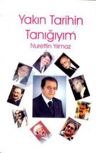 Yakın Tarihin Tanığıyım