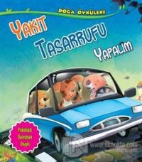 Yakıt Tasarrufu Yapalım - Doğa Öyküleri