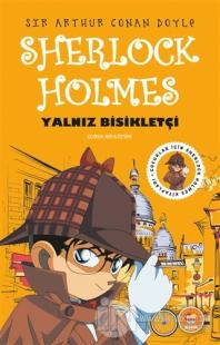 Yalnız Bisikletçi - Sherlock Holmes Sir Arthur Conan Doyle