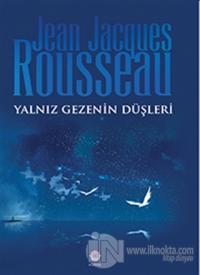 Yalnız Gezenin Düşleri
