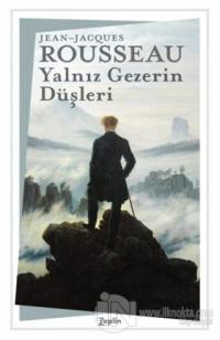 Yalnız Gezerin Düşleri