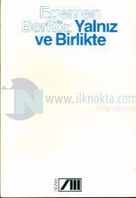 Yalnız ve Birlikte