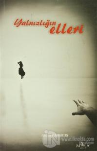 Yalnızlığın Elleri