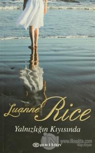 Yalnızlığın Kıyısında %25 indirimli Luanne Rice
