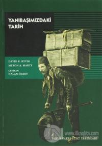 Yanıbaşımızdaki Tarih