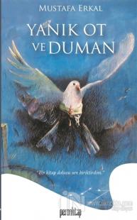 Yanık Ot ve Duman