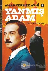 Yanmış Adam - Amanvermez Avni 1