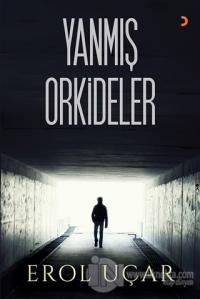 Yanmış Orkideler
