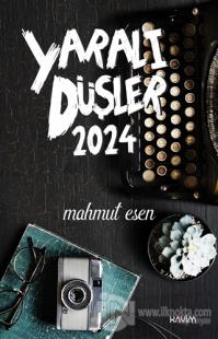 Yaralı Düşler 2024