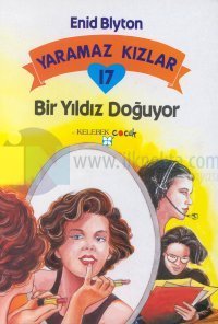 Yaramaz Kızlar 17Bir Yıldız Doğuyor