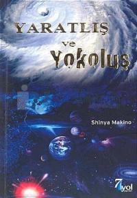 Yaratılış ve Yokoluş