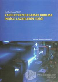 Yarıiletken Basamak Kırılma İndisli Lazerlerin Fiziği