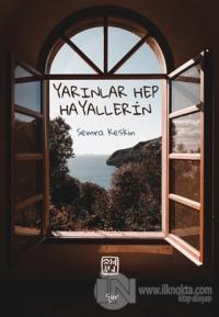Yarınlar Hep Hayallerin