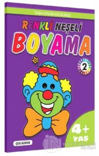 Yaş Renkli Neşeli Boyama 2 4+ Yaş