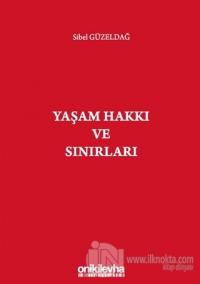 Yaşam Hakkı ve Sınırları