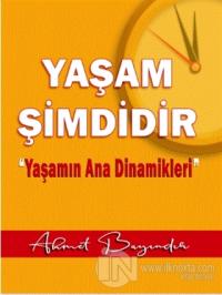 Yaşam Şimdidir