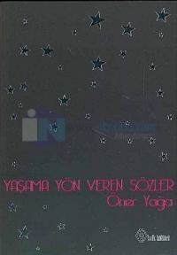 Yaşama Yön Veren Sözler