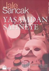Yaşamdan Sahneye