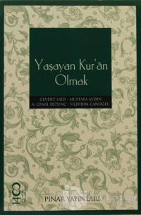 Yaşayan Kur'an Olmak