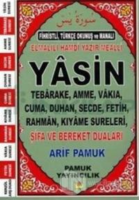 Yasin Tebareke Amme Vakıa Yedi Ayetler ve Dualar