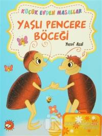 Yaşlı Pencere ve Böceği / Yılancı Cüce (İki Kitap Birarada)