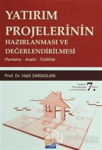 Yatırım Projelerinin Hazırlanması ve Değerlendirilmesi