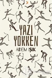 Yazı Yokken