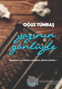 Yazının Gönlüyle