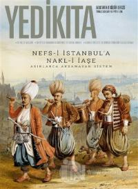 Yedikıta Aylık Tarih ve Kültür Dergisi Sayı: 143 Temmuz 2020