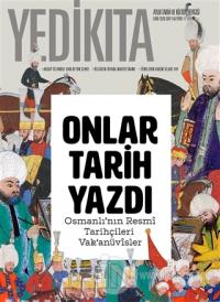Yedikıta Aylık Tarih ve Kültür Dergisi Sayı: 146 Ekim 2020