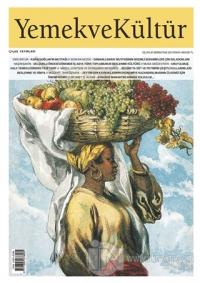 Yemek ve Kültür Üç Aylık Dergi Sayı: 48 Yaz 2017 Kolektif