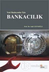 Yeni Başlayanlar İçin Bankacılık