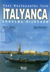 Yeni Başlayanlar İçin İtalyanca Konuşma Kılavuzu