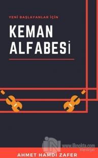 Yeni Başlayanlar İçin Keman Alfabesi