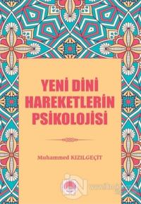 Yeni Dini Hareketlerin Psikolojisi