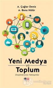 Yeni Medya ve Toplum