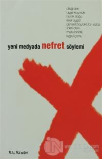 Yeni Medyada Nefret Söylemi