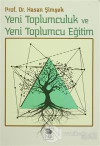 Yeni Toplumculuk ve Yeni Toplumcu Eğitim