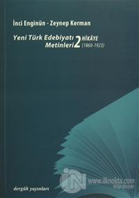 Yeni Türk Edebiyat Metinleri 2 - Hikaye (1860 - 1923)