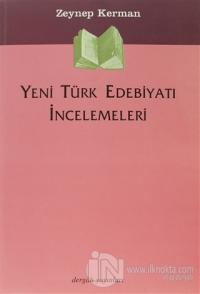 Yeni Türk Edebiyatı İncelemeleri %20 indirimli Zeynep Kerman