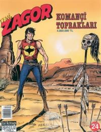 Yeni Zagor Sayı: 24 Komançi Toprakları
