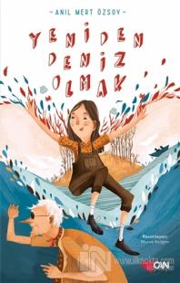 Yeniden Deniz Olmak