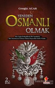 Yeniden Osmanlı Olmak